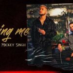 missing me lyrics jess loco mickey singh 2022