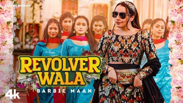 revolver wala lyrics barbie maan 2022