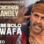 saare bolo bewafa lyrics b praak bachchhan paandey 2022