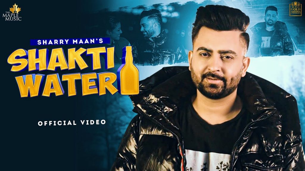 shakti water lyrics sharry maan 2022