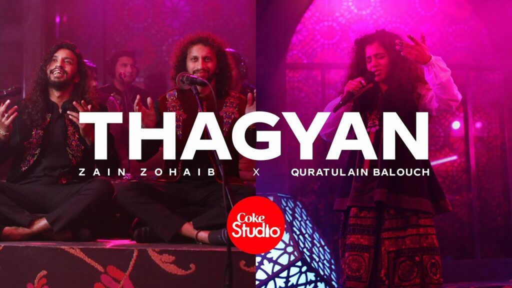 thagyan lyrics zain ali zohaib ali quratulain balouch coke studio season 14 2022