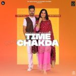 time chakda lyrics matte ala gurlez akhtar 2022