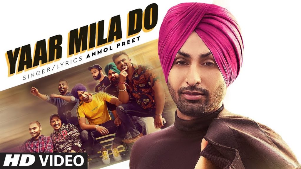 yaar mila do lyrics anmol preet 2022