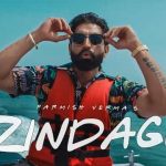 zindagi lyrics parmish verma 2022