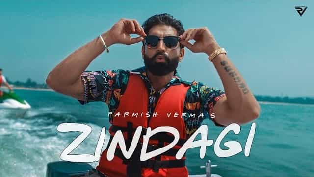 zindagi lyrics parmish verma 2022