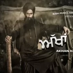 akhan khol lyrics kanwar grewal 2022