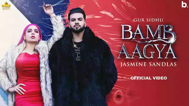 Bamb Aa Gaya Lyrics Gur Sidhu, Jasmine