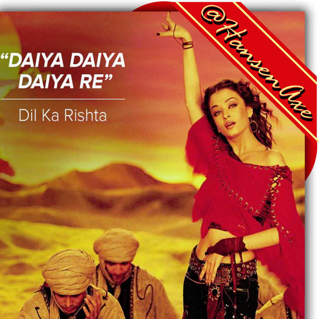 daiya daiya daiya re lyrics dil ka rishta