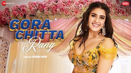 gora chitta rang lyrics nikhita gandhi 2022