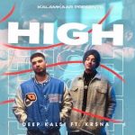 high lyrics deep kalsi krna 2022