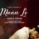 maan le lyrics in english arijit singh