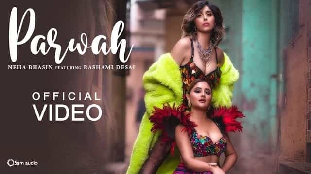 parwah lyrics neha bhasin 2022