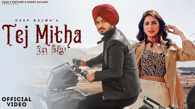 tej mitha lyrics deep bajwa 2022