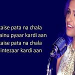 tujhe kaise pata na chala female lyrics