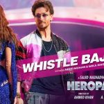 whistle baja 2 0 lyrics in english heropanti 2