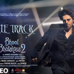 bhool bhulaiyaa 2 title track lyrics neeraj shridhar