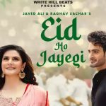 eid ho jayegi lyrics in english javed ali