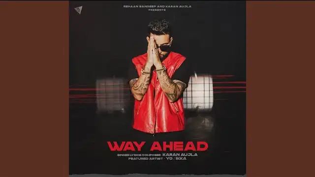 gangsta lyrics karan aujla yg way ahead 2022