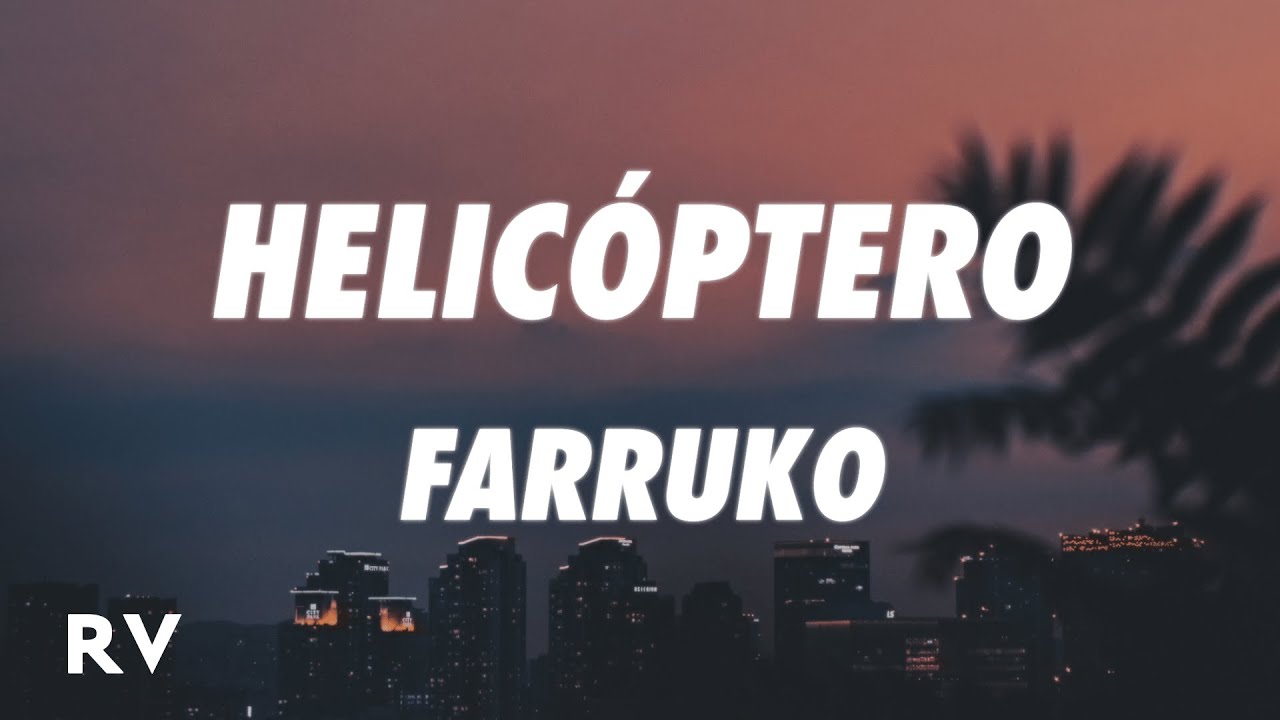 helicoptero lyrics farruko