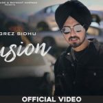 illusion lyrics rangrez sidhu 2022