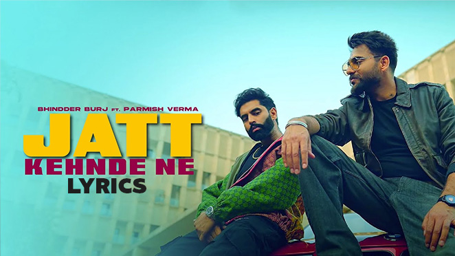 jatt kehnde ne lyrics bhindder burj 2022