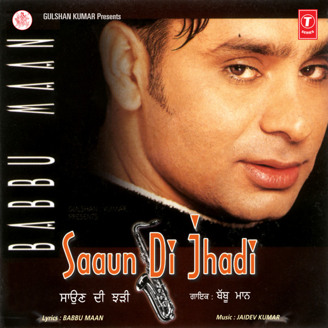 kabza lyrics babbu maan saaun di jhadi 2001