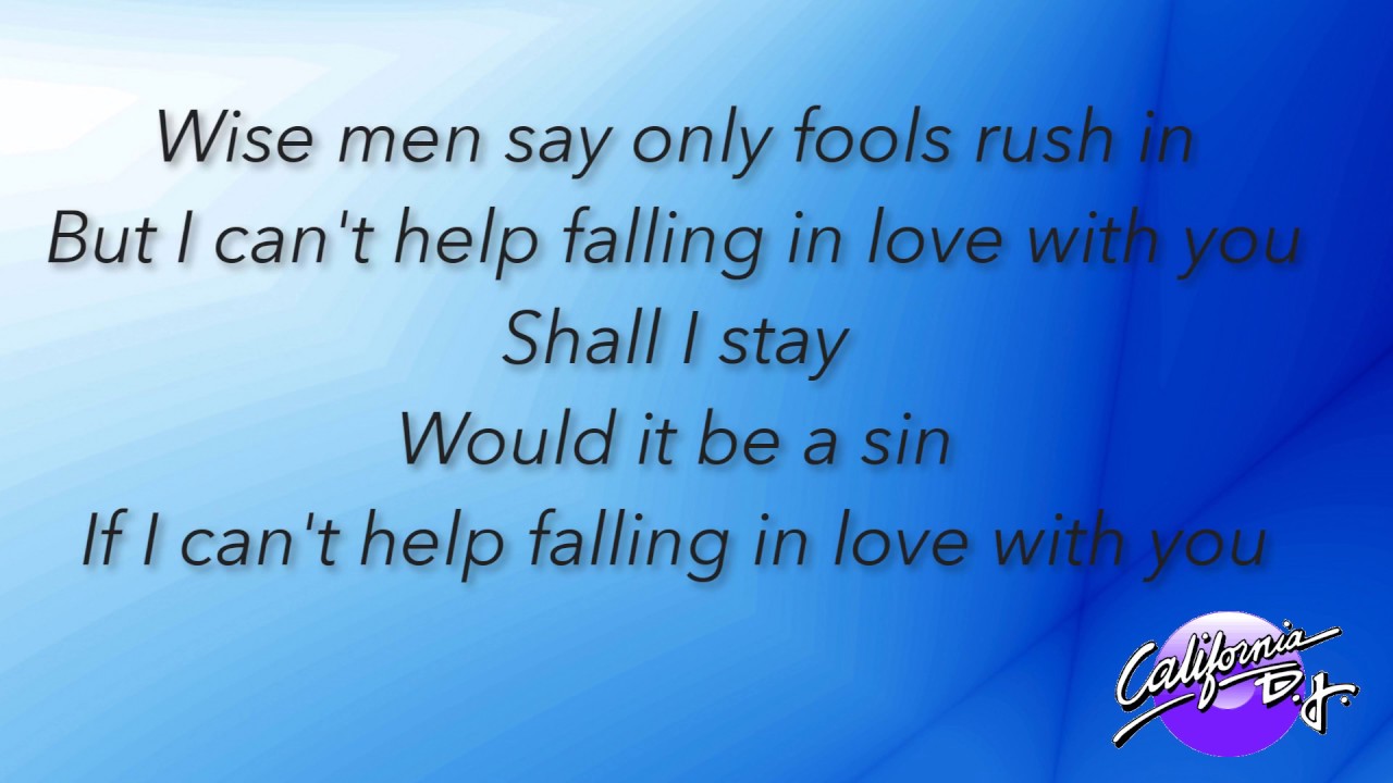 wise men say only fools rush in lyrics