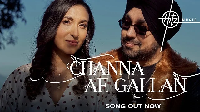 channa ae gallan lyrics deep money 2022