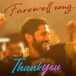 farewell song lyrics thank you naga chaitanya