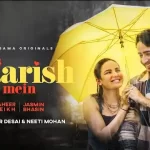 iss baarish mein lyrics yasser desai neeti mohan 2022