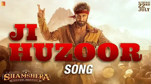 ji huzoor lyrics shamshera aditya narayan