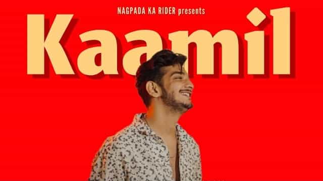 kaamil lyrics munawar faruqui 2022