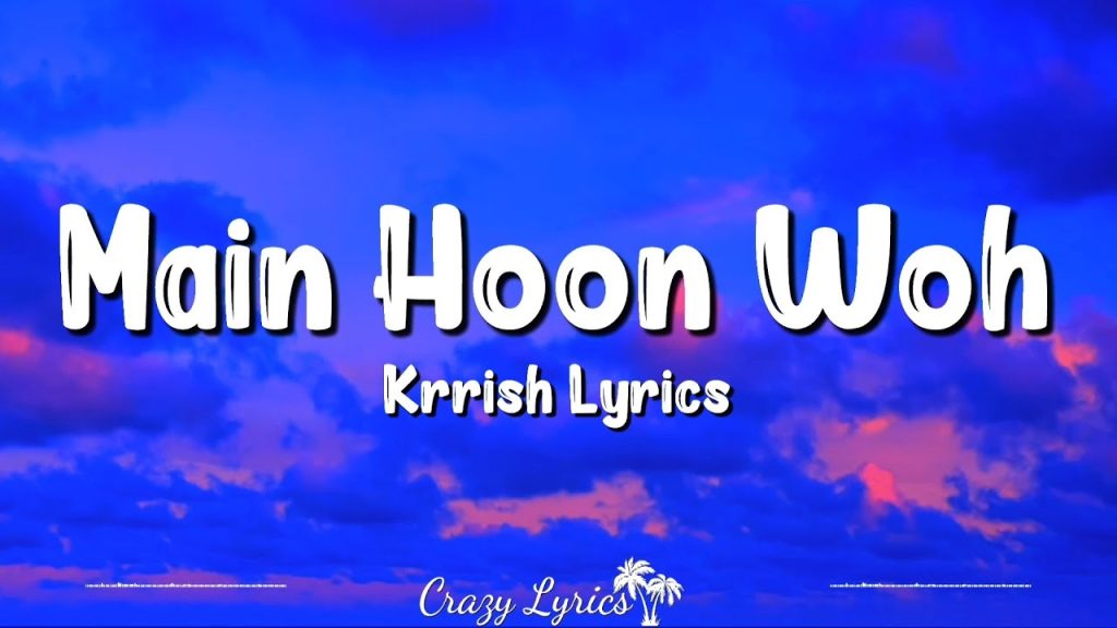 main hoon woh aasman lyrics krrish