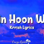 main hoon woh aasman lyrics krrish