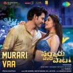 Murari Vaa Lyrics Sarkaru Vaari Paata