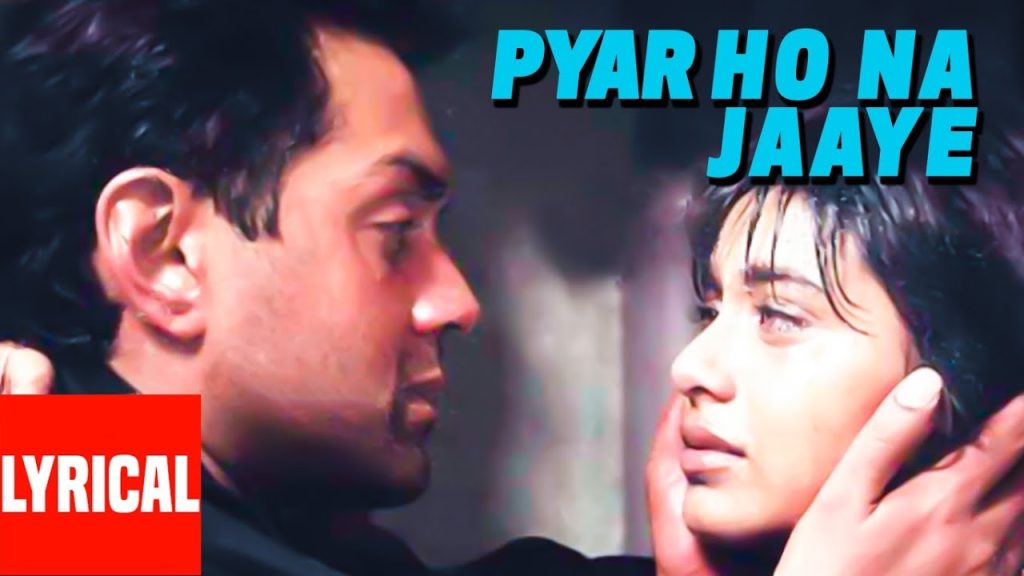 pyaar ho na jaaye lyrics bichhoo