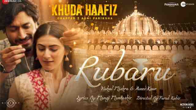 Rubaru Lyrics by Vishal Mishra from Khuda Haafiz 2