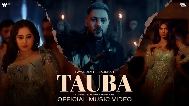 tauba lyrics badshah payal dev 2022