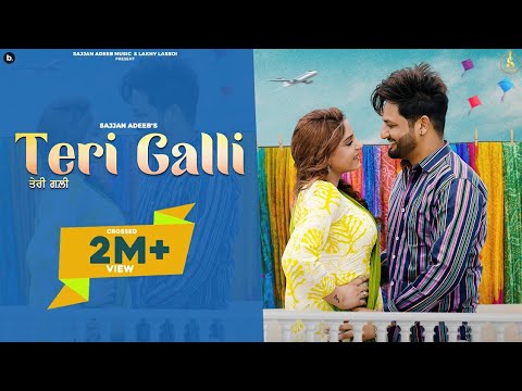 teri galli lyrics sajjan adeeb divya bhatt lover 2022