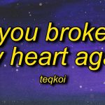 you broke my heart you stank lyrics tiktok song