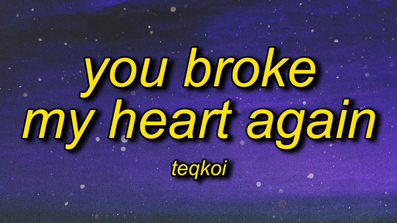 you broke my heart you stank lyrics tiktok song