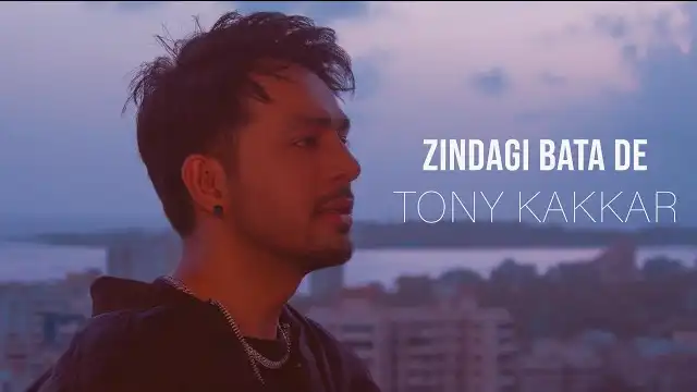 zindagi bata de song lyrics tony kakkar