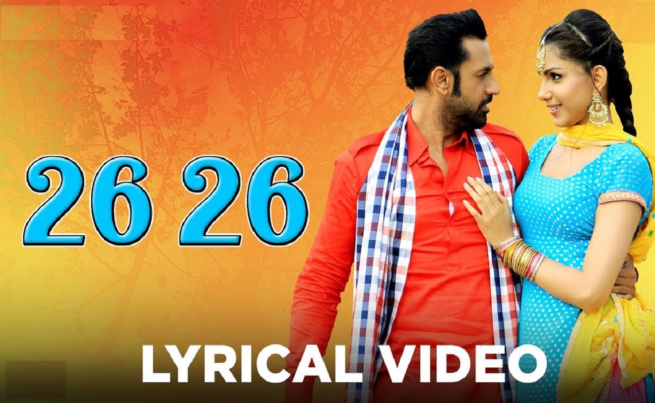 26 26 lyrics gippy grewal kaptaan 2016