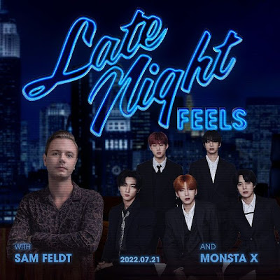 Sam Feldt & MONSTA X Late Night Feels