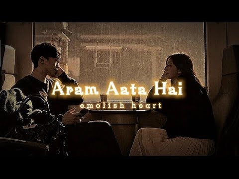 aram ata hai deedar se tere lyrics