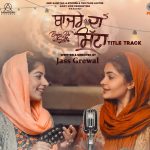 bajre da sitta title song lyrics jyotica tangri noor chahal bajre da sitta 2022