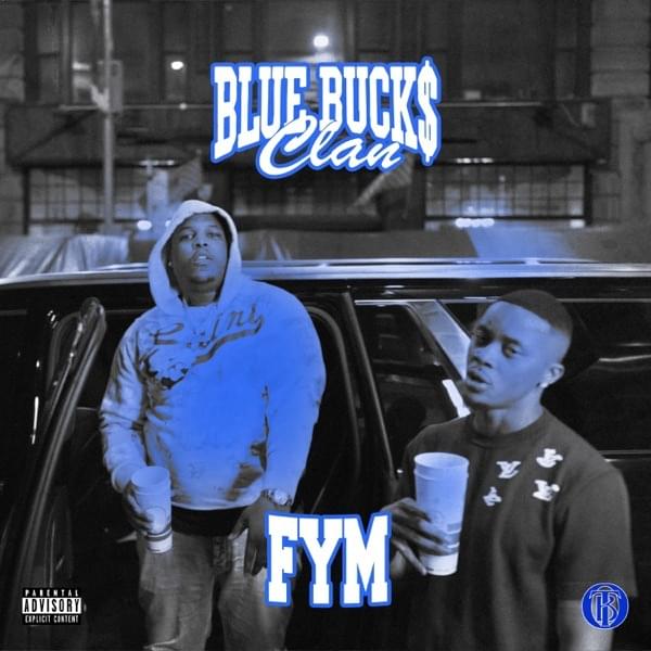 bluebucksclan fym lyrics