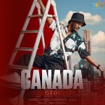 canada gedi lyrics kaka 2022