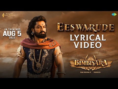 eeswarude lyrics bimbisara kalyan ram