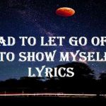 i had to let go of us to show myself lyrics